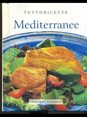 Immagine del venditore per Tuttoricette Mediterranee venduto da Librodifaccia