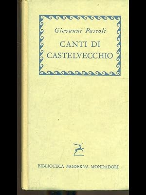 Seller image for Canti di Castelvecchio for sale by Librodifaccia