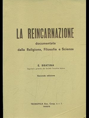 La reincarnazione documentata dalla religione, filosofia e scienza