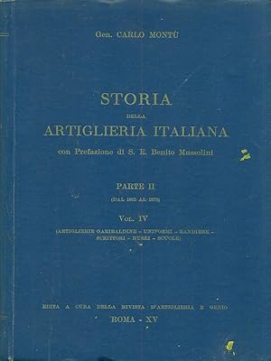 Storia della artiglieri italiana parte II vol. IV