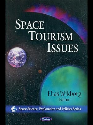 Seller image for Space tourism issues for sale by Librodifaccia