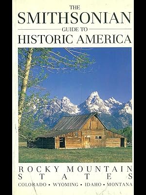 Bild des Verkufers fr The smithsonian guide to historic America: Rocky Mountain states zum Verkauf von Librodifaccia