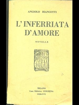 Bild des Verkufers fr L'inferriata d'amore zum Verkauf von Librodifaccia