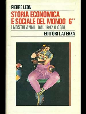 Bild des Verkufers fr Storia economica e sociale del mondo vol. 6** zum Verkauf von Librodifaccia