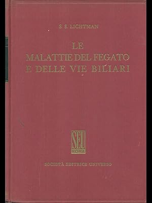 Imagen del vendedor de Le malattie del fegato e delle vie biliari 2 vll. a la venta por Librodifaccia