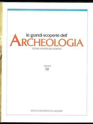 Le grandi scoperte dell'archeologia 4