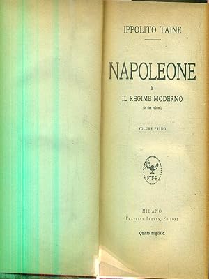 Napoleone e il regime moderno. 2vv