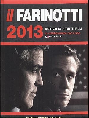 Bild des Verkufers fr Il Farinotti 2013 - Dizionario di tutti i film zum Verkauf von Librodifaccia