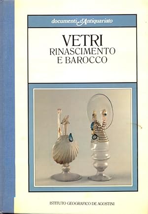 Imagen del vendedor de Vetri - Rinascimento e Barocco a la venta por Librodifaccia