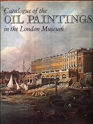 Seller image for Catalogue of the oil paintings in the London Museum for sale by Librodifaccia