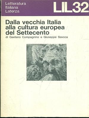 Imagen del vendedor de Dalla vecchia Italia alla cultura europea del Settecento a la venta por Librodifaccia