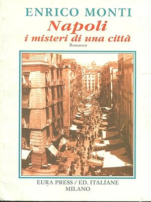 Imagen del vendedor de Napoli. I misteri di una citta' a la venta por Librodifaccia