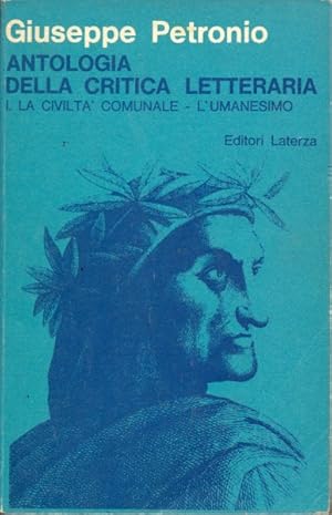 Bild des Verkufers fr Antologia della critica letteraria I La civilt comunale - L'umanesimo zum Verkauf von Librodifaccia