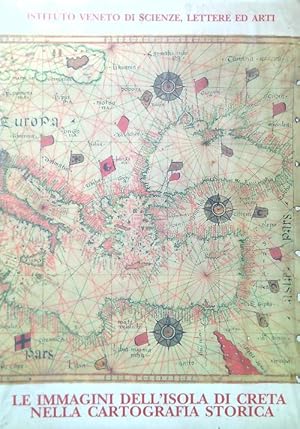 Seller image for Le immagini dell'Isola di Creta nella cartografia storica for sale by Librodifaccia