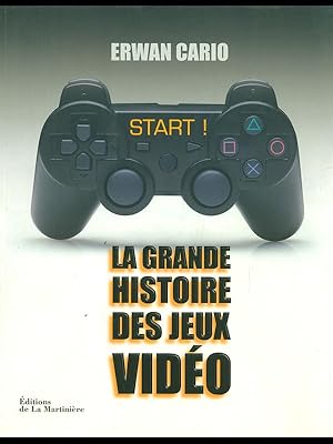 La grande histoire des jeux video