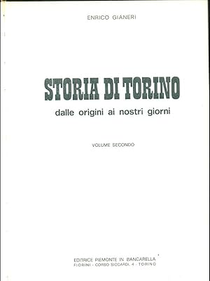 Immagine del venditore per Storia di Torino dalle origini ai nostri giorni venduto da Librodifaccia