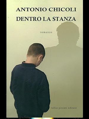 Bild des Verkufers fr Dentro la stanza zum Verkauf von Librodifaccia