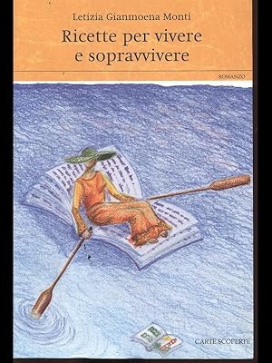 Imagen del vendedor de Ricette per vivere e sopravvivere a la venta por Librodifaccia