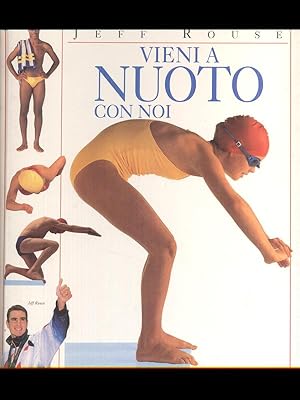 Seller image for Vieni a nuoto con noi for sale by Librodifaccia