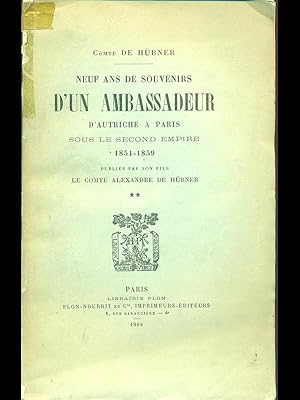 Bild des Verkufers fr Neuf ans de souvenirs d'un ambassadeur d'Autriche a Paris II zum Verkauf von Librodifaccia