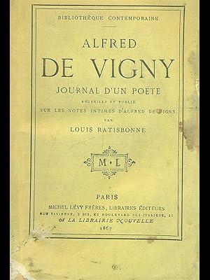 Image du vendeur pour Alfred De Vigny. Journal d''un poete mis en vente par Librodifaccia