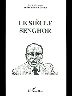 Image du vendeur pour Le siecle senghor mis en vente par Librodifaccia