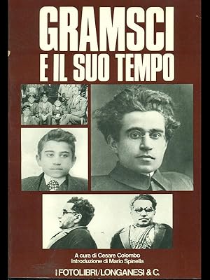 Imagen del vendedor de Gramsci e il suo tempo a la venta por Librodifaccia