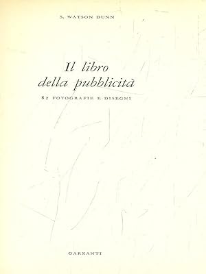 Seller image for Il libro della pubblicita' for sale by Librodifaccia