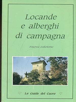 Bild des Verkufers fr Locande e alberghi di campagna zum Verkauf von Librodifaccia