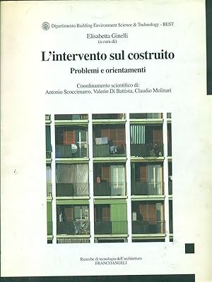 Bild des Verkufers fr l'Intervento sul costruito problemi e orientamenti zum Verkauf von Librodifaccia