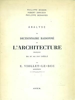 Image du vendeur pour Analyse du dictionnaire raisonne' de l'architecture mis en vente par Librodifaccia