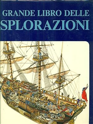 Il grande libro delle esplorazioni