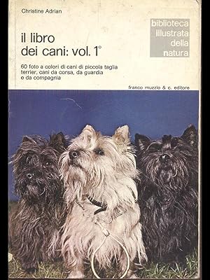Il libro dei cani:vol.1