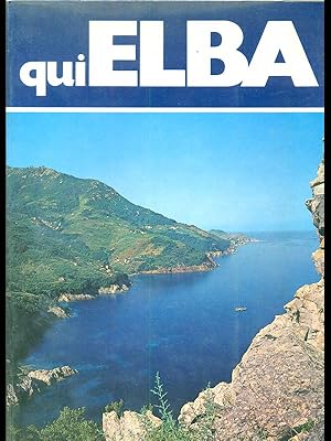 Image du vendeur pour Qui Elba mis en vente par Librodifaccia