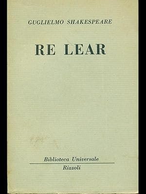 Seller image for Re Lear for sale by Librodifaccia