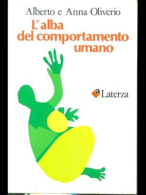 Imagen del vendedor de L'alba del comportamento umano. a la venta por Librodifaccia