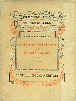 Bild des Verkufers fr Il romanticismo nel mondo latino vol. 2 zum Verkauf von Librodifaccia