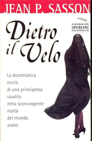 Bild des Verkufers fr Dietro il velo zum Verkauf von Librodifaccia