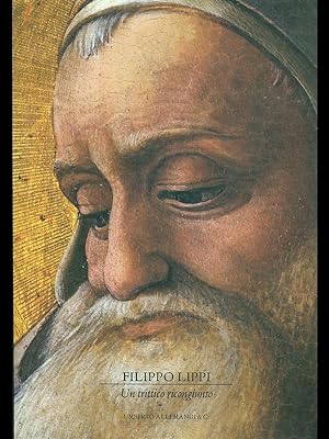 Bild des Verkufers fr Filippo Lippi, un trittico ricongiunto zum Verkauf von Librodifaccia