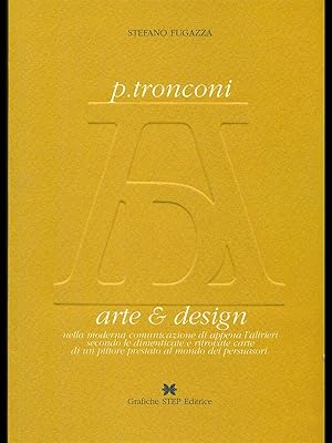 Image du vendeur pour P. Tronconi - Arte e design mis en vente par Librodifaccia