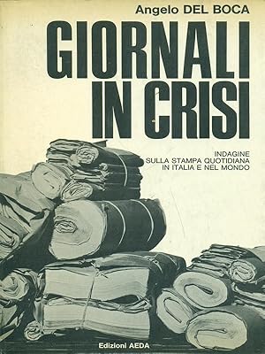 Bild des Verkufers fr Giornali in crisi zum Verkauf von Librodifaccia