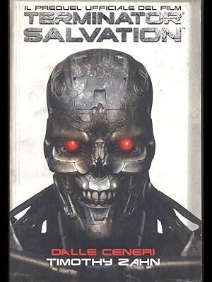 Image du vendeur pour Terminator Salvation - Dalle ceneri mis en vente par Librodifaccia