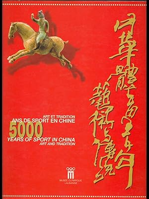 Image du vendeur pour Art et tradition 5000 ans de sport en Chine - Art and tradition 5000 years of sport in China mis en vente par Librodifaccia