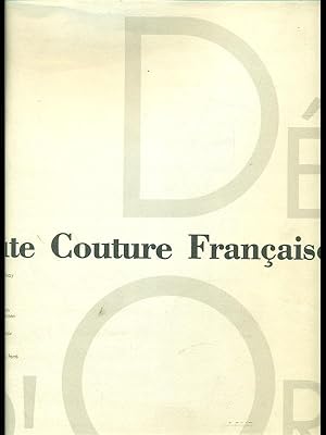 Haute Couture Francaise De' D'Or