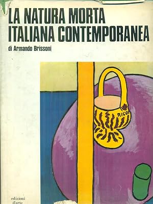 Bild des Verkufers fr La natura morta italiana contemporanea zum Verkauf von Librodifaccia