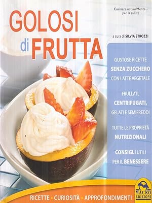 Bild des Verkufers fr Golosi di frutta zum Verkauf von Librodifaccia