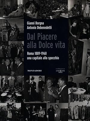 Bild des Verkufers fr Dal piacere alla dolce vita zum Verkauf von Librodifaccia