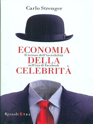 Bild des Verkäufers für Economia della celebrità zum Verkauf von Librodifaccia