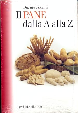 Imagen del vendedor de Il pane dalla A alla Z a la venta por Librodifaccia