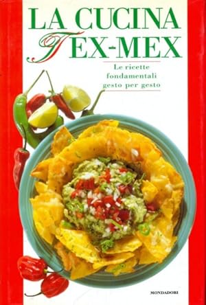 Bild des Verkufers fr La cucina Tex-Mex zum Verkauf von Librodifaccia